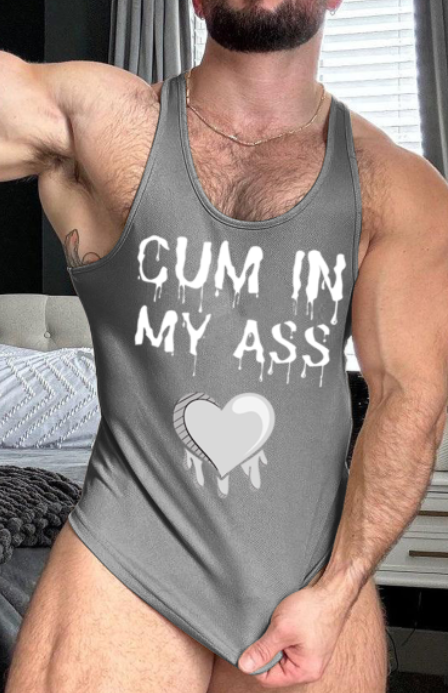 LGBTQ Gay Pride Cum In My Ass Print 100% Cotton Casual Tank Top