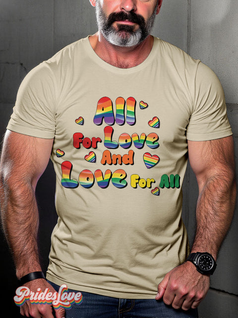 All For Love And Love For All Rainbow LGBTQ Gay Print T-shirt Sand / S