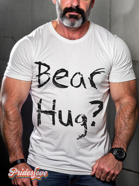 Bear Hug Ask Me About My Bear Funny Rainbow LGBTQ Gay Print T-shirt White / S
