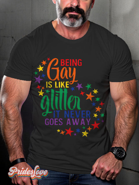 Being Gay Is Like Glitter Rainbow LGBTQ Gay Print T-shirt Black / S