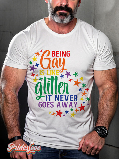 Being Gay Is Like Glitter Rainbow LGBTQ Gay Print T-shirt White / S