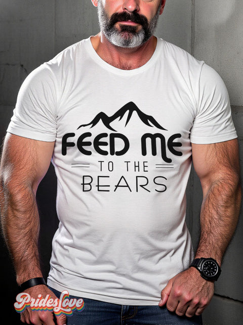 Feed Me Bears Lgbt Rainbow Gay Print T-Shirt White / S