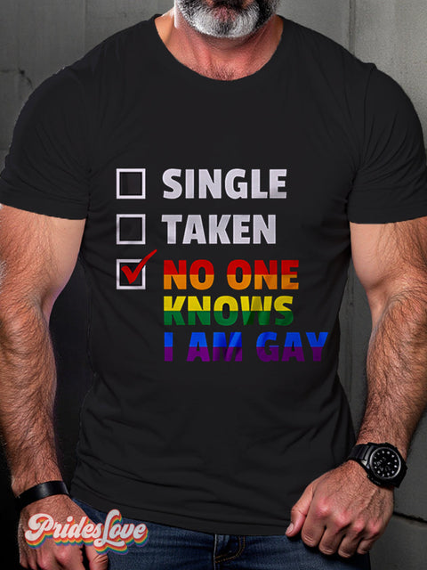 Funny No One Knows I Am Gay Rainbow Lgbt Art Print T-Shirt Multicolor / S