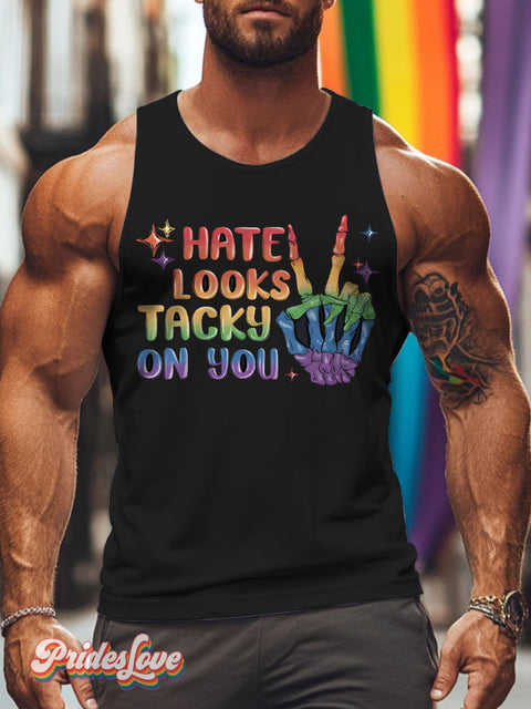 Hate Looks Tacky On You Rainbow Lgbtq Gay Print Men’s Tank Top Multicolor / S