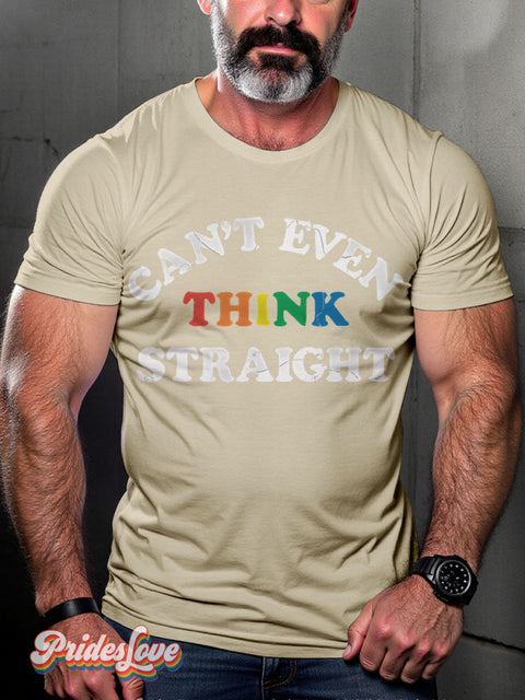 I Can’t Even Think Straight Pride Month Rainbow LGBTQ Gay Print T-shirt Sand / S