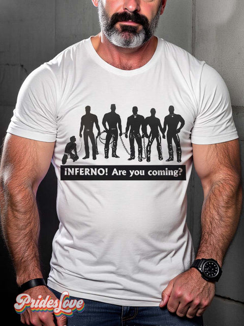 Lgbt Gay Leather Pride Inferno! Are You Coming? T-Shirt Multicolor / S