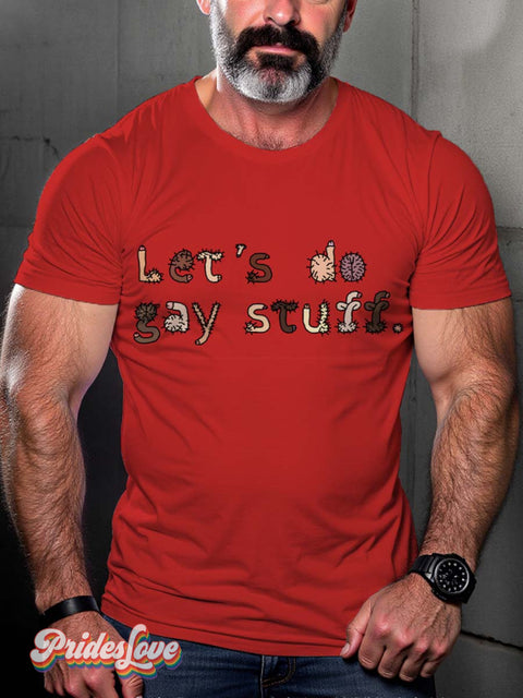 Lgbt Gay Penis Let’s Do Stuff T-Shirt Multicolor / S