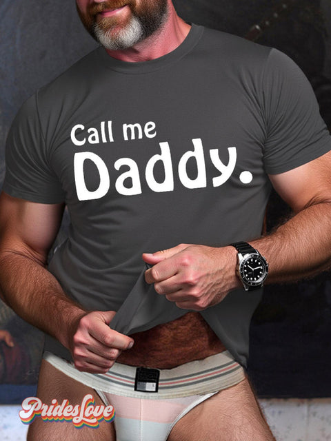 LGBT Gay Pride Call Me Daddy Print T-shirt Gray / S