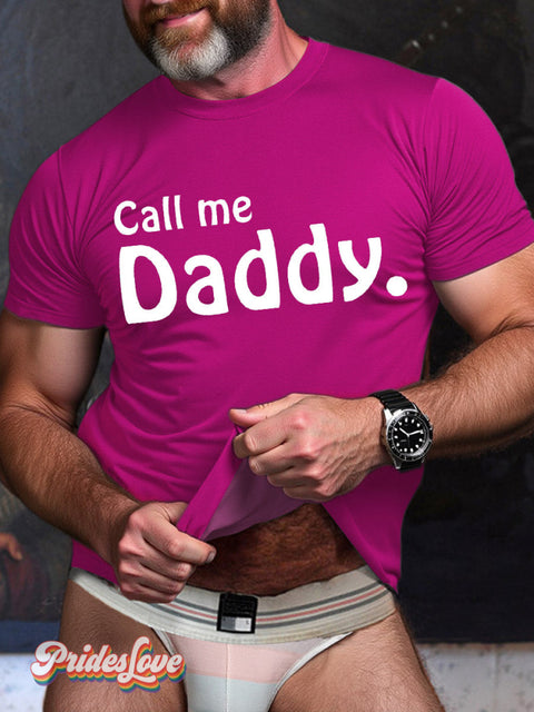 LGBT Gay Pride Call Me Daddy Print T-shirt Pink / S