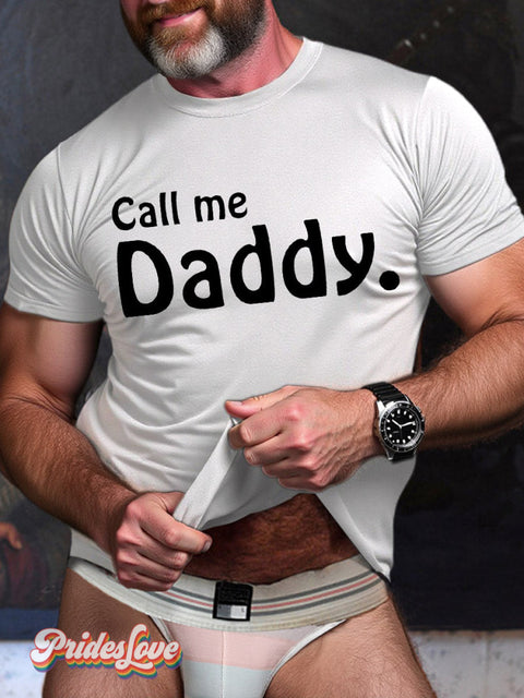 LGBT Gay Pride Call Me Daddy Print T-shirt White / S