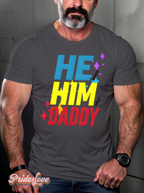 LGBT Gay Pride He Him Daddy Art Print T-shirt Gray / S