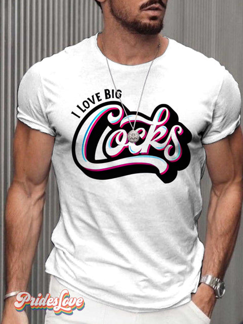 LGBT Gay Pride I Love Big Cocks Print T-shirt Multicolor / S