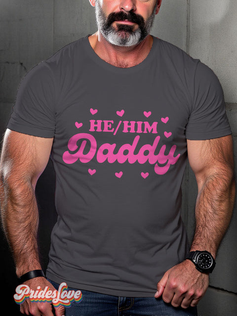 LGBT He Him Daddy Casual Print T-shirt Grey / S
