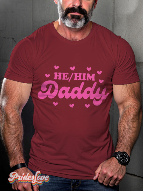LGBT He Him Daddy Casual Print T-shirt Maroon / S