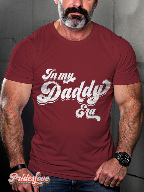 LGBT In My Daddy Era Casual Print T-shirt Maroon / S