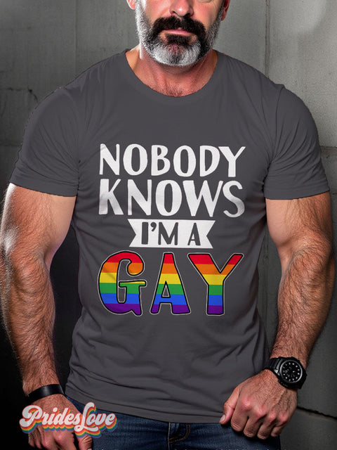 LGBT Nobody Knows I’m A Gay Funny Gay Casual Print T-shirt Grey / S