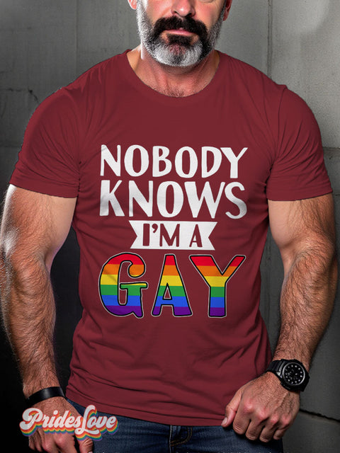 LGBT Nobody Knows I’m A Gay Funny Gay Casual Print T-shirt Maroon / S