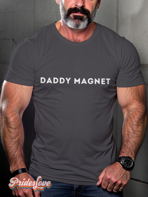 LGBT Proud Daddy Magnet Gay Casual Print T-shirt Grey / S
