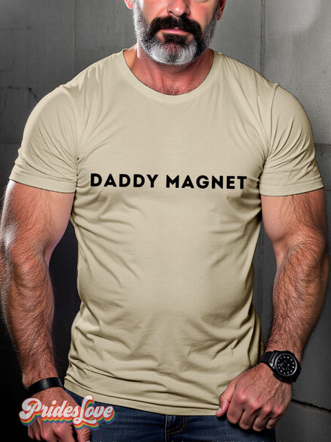 LGBT Proud Daddy Magnet Gay Casual Print T-shirt Sand / S