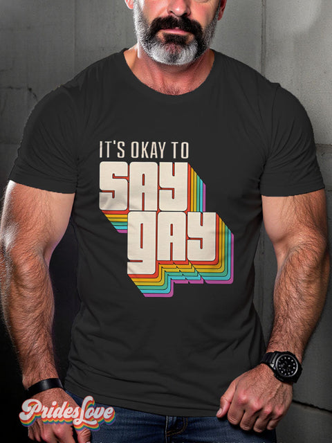 Lgbt Rainbow It’s Ok To Say Gay Print T-Shirt Black / S
