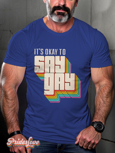 Lgbt Rainbow It’s Ok To Say Gay Print T-Shirt Royalblue / S