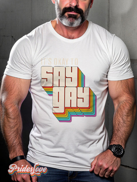 Lgbt Rainbow It’s Ok To Say Gay Print T-Shirt White / S