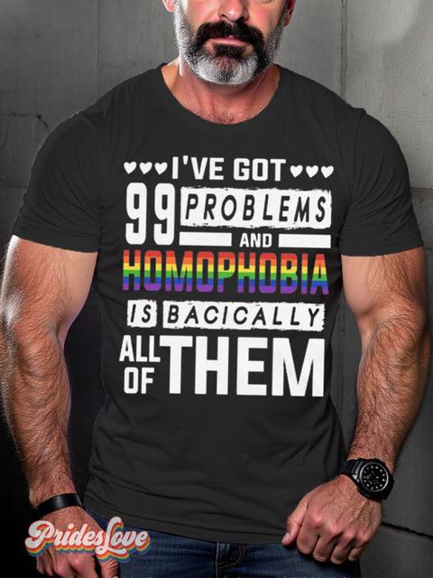 LGBTQ Gay Pride 99 Problems Homophobia Print T-shirt Black / S