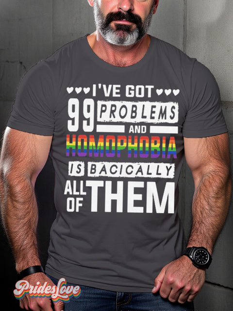 LGBTQ Gay Pride 99 Problems Homophobia Print T-shirt Gray / S