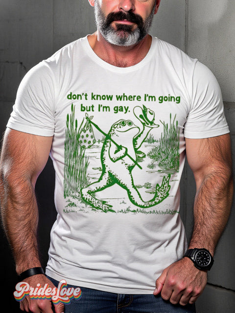 Lgbtq Gay Pride Frog Don’t Know Where I’m Going But Print Casual T-Shirt White / S