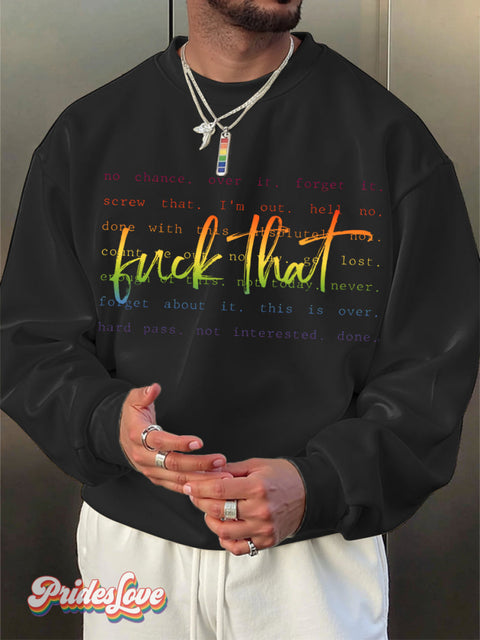 Men’s F*Ck That Sarcastic Adult Rainbow Print Casual Sweatshirt