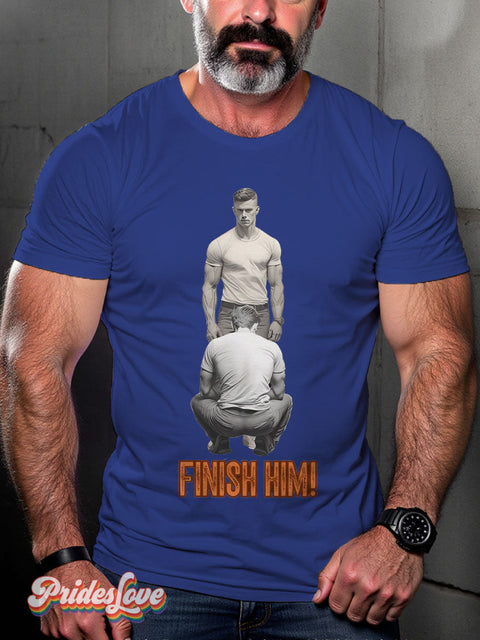 Men’s Gay Finish Him Pride Rainbow Casual Print T-Shirt