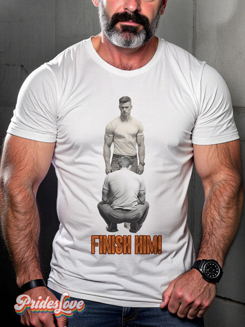 Men’s Gay Finish Him Pride Rainbow Casual Print T-Shirt