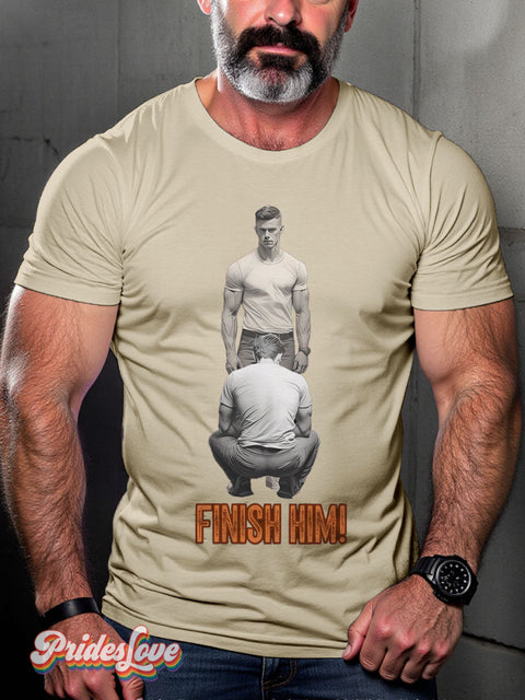 Men’s Gay Finish Him Pride Rainbow Casual Print T-Shirt