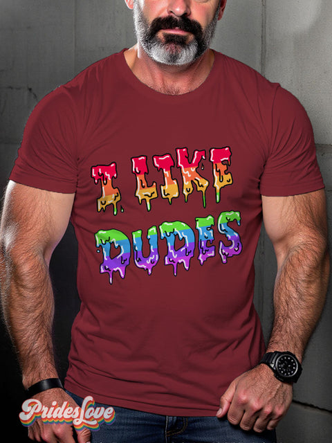 Men’s Gay I Like Dudes Casual Print T-Shirt Maroon / S
