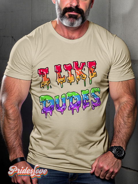 Men’s Gay I Like Dudes Casual Print T-Shirt Sand / S