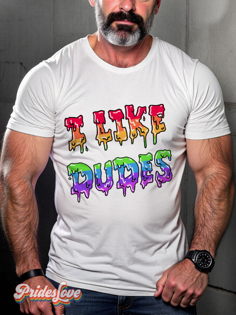 Men’s Gay I Like Dudes Casual Print T-Shirt White / S