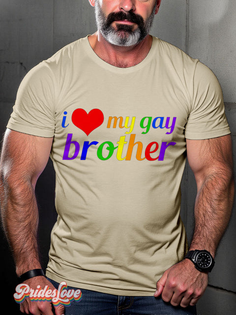Men’s Gay I Love My Brother Pride Casual Print T-Shirt Sand / S
