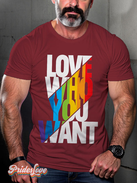 Men’s Gay Love Who You Want Pride Rainbow Casual Print T-Shirt