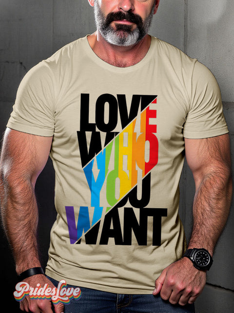 Men’s Gay Love Who You Want Pride Rainbow Casual Print T-Shirt