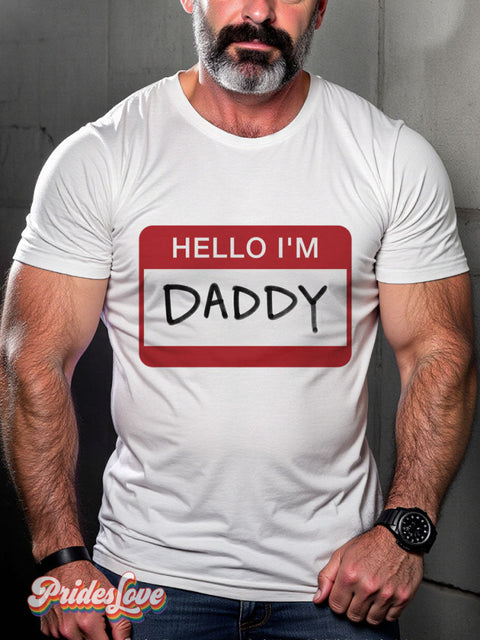Men’s Hello I’m Daddy Pride Casual Print T-Shirt