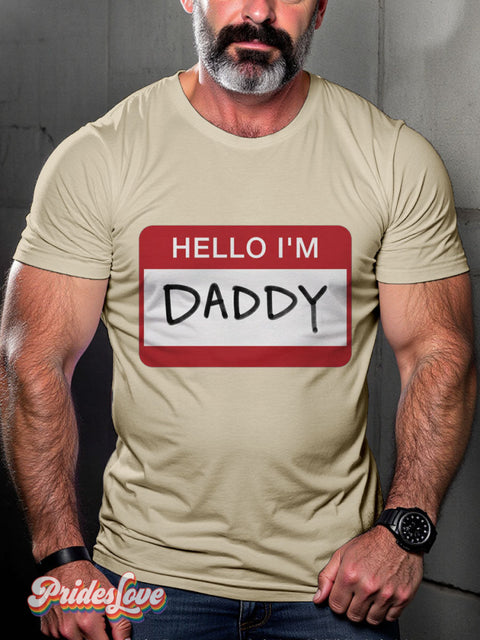 Men’s Hello I’m Daddy Pride Casual Print T-Shirt
