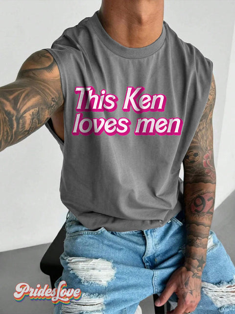 Men’s LGBT Funny Fierce Pride This Ken Loves Men Casual Print Wide Shoulder Vest Grey / S