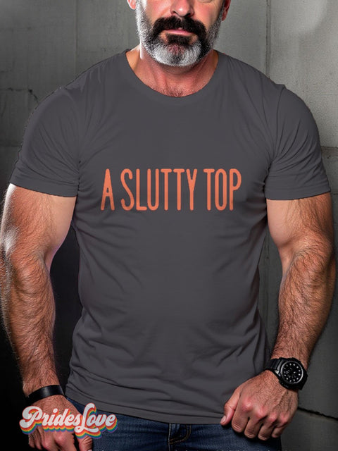 Men’s Lgbt Gay A Slutty Top Pride Casual Print T-Shirt Grey / S