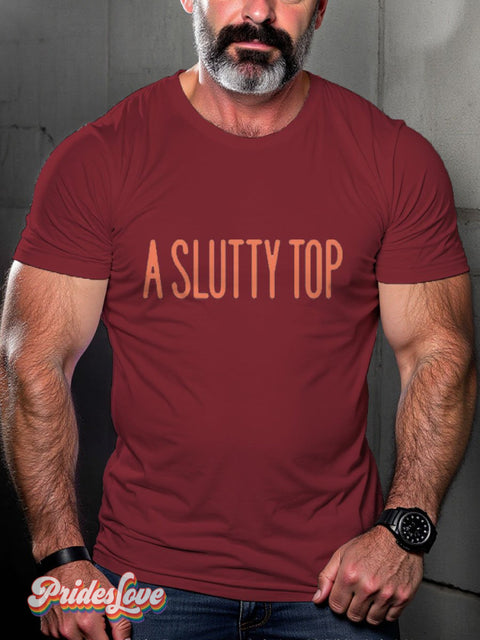 Men’s Lgbt Gay A Slutty Top Pride Casual Print T-Shirt Maroon / S