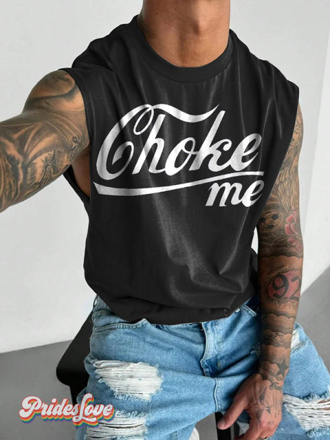 Men’s LGBT Gay Pride Choke Me Print Wide Shoulder Vest Black / S