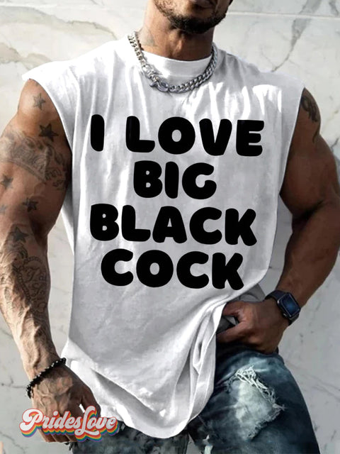 Men’s LGBT Gay Pride I Love Big Black Cock Print Wide Shoulder Vest White / S