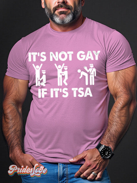 Men’s Lgbt Gay Pride It’s Not If Tsa Print Casual T-Shirt Pink / S