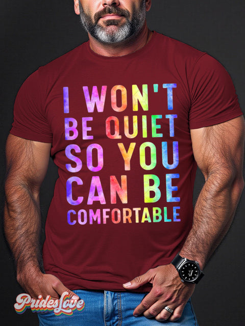 Men’s Lgbt Pride Rainbow I Won’t Be Quiet So You Can Comfortable Print Casual T-Shirt Red / S