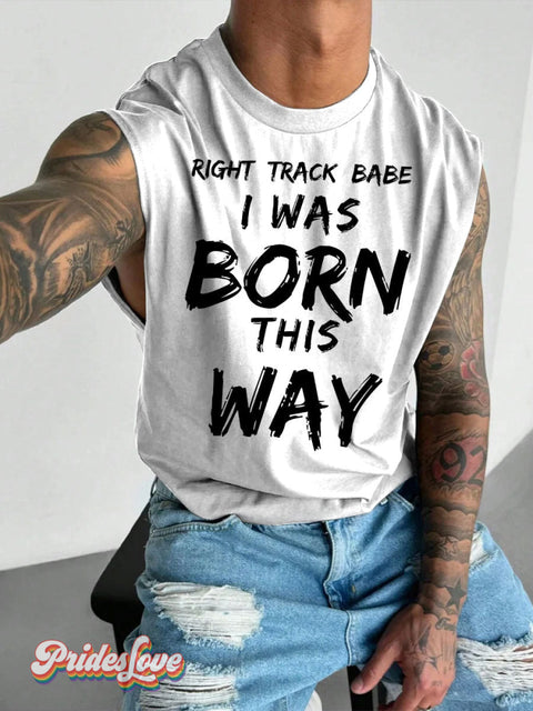 Men’s LGBT Right Track Babe Born This Way Print Wide Shoulder Vest White / S