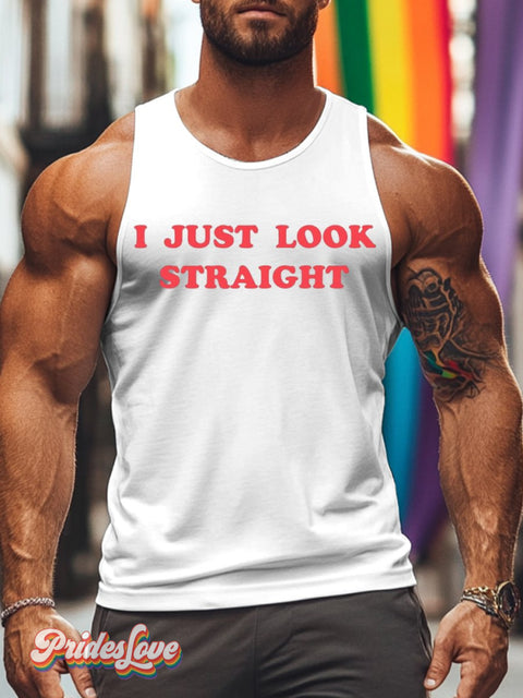 Men’s Lgbtq Gay Pride I Just Look Straight Print Tank Top White / S